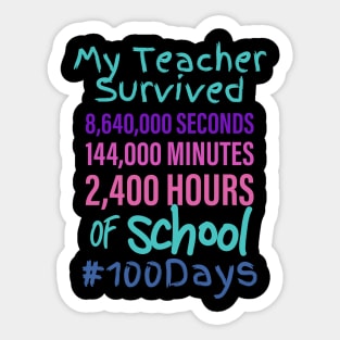 My Teacher Survived 100 Days of School #100days Sticker